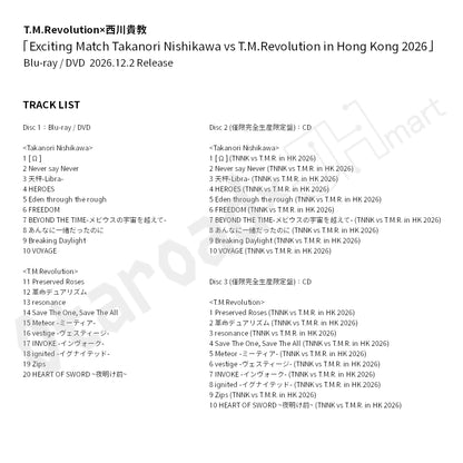 預訂：[日版影碟] T.M.Revolution×西川貴教「Exciting Match Takanori Nishikawa vs T.M.Revolution in Hong Kong 2026」Blu-ray/DVD 連特典