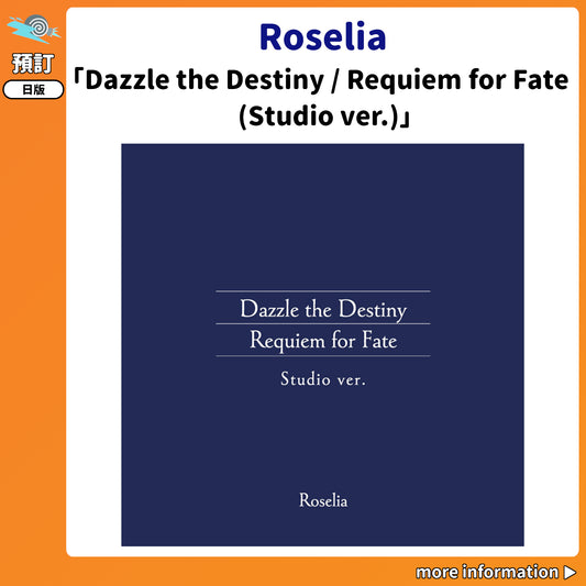 預訂：[日版CD] Roselia 「Dazzle the Destiny/Requiem for Fate (Studio ver.)」